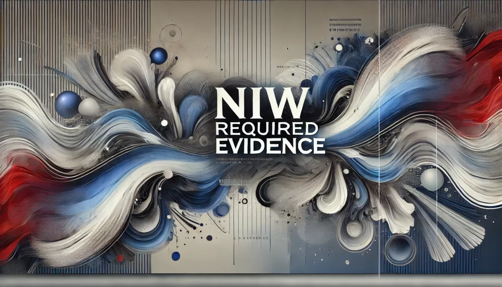 NIW Required Evidence